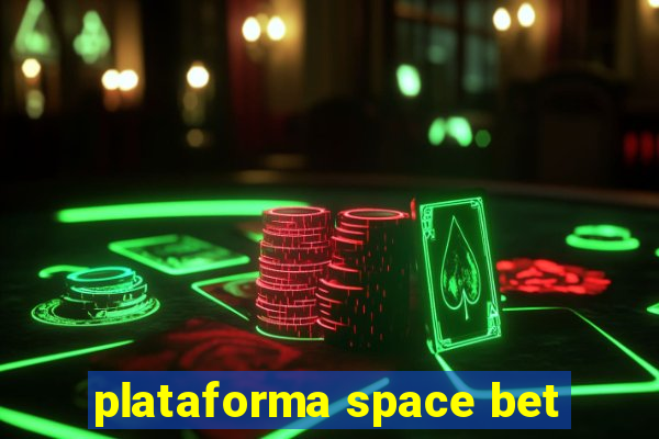 plataforma space bet